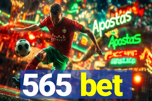 565 bet